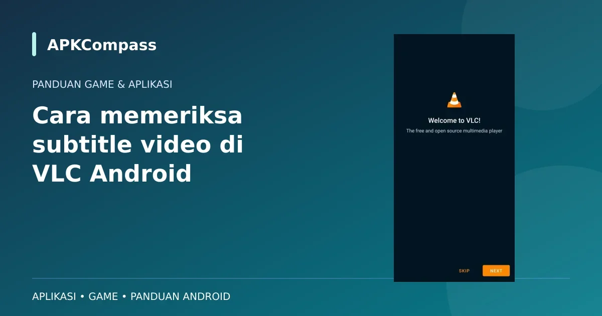 Gambar game atau aplikasi: Cara memeriksa subtitle video di VLC Android