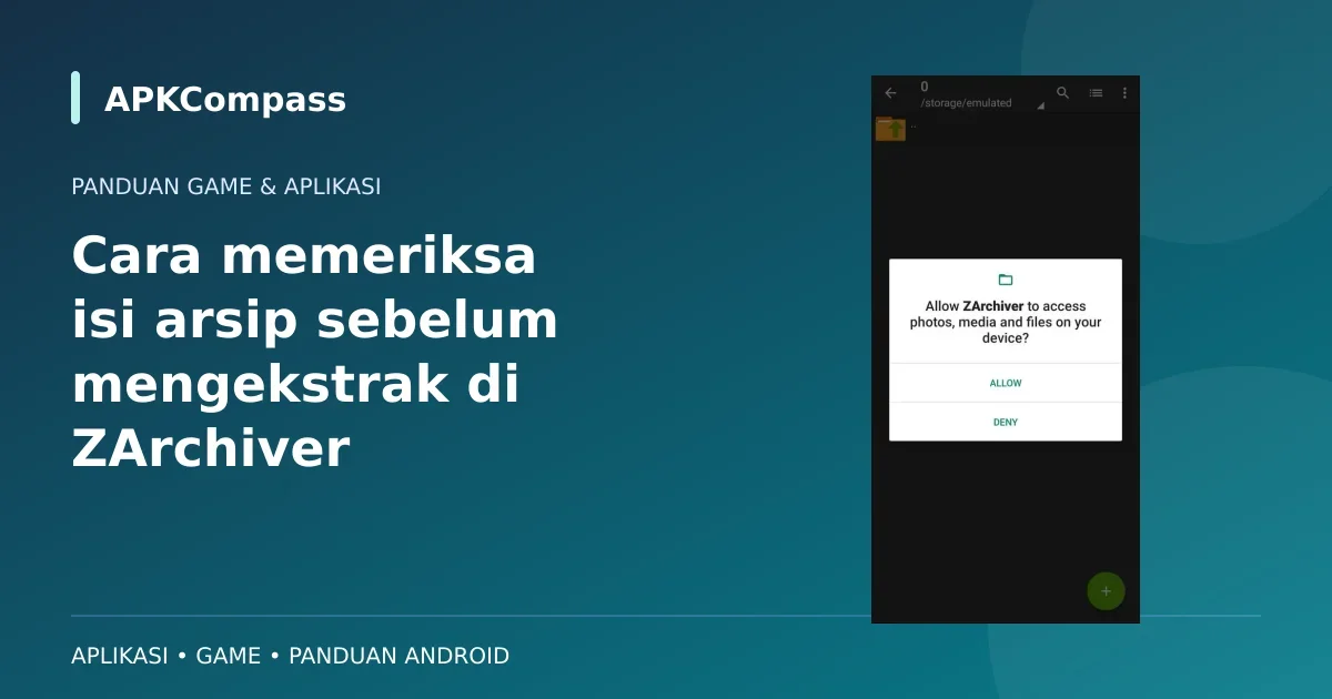 Gambar game atau aplikasi: Cara memeriksa isi arsip sebelum mengekstrak di ZArchiver