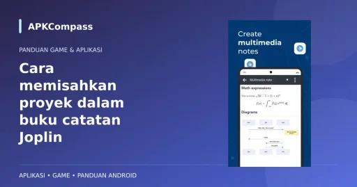 Gambar game atau aplikasi: Cara memisahkan proyek dalam buku catatan Joplin